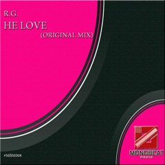 R.G.- He Love (Original Mix) CUT