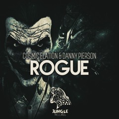 Cosmic Elation & Danny Pierson - Rogue [BUY X FREE DOWNLOAD]