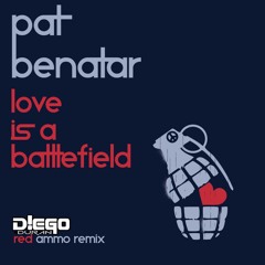 PAT BENATAR - love is a battlefield (D!EGO's red ammo remix)