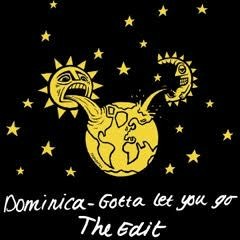 Dominica - Gotta Let You Go ( Ronnie Spiteri Remix )Preview