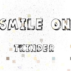 Smile On