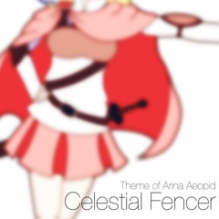 Celestial Fencer