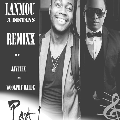 5 EtwaL"Lanmou A Distans" RemiXxx Jayflexbeatz & Woolphy balde