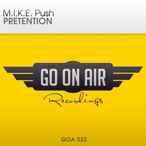 M.I.K.E. Push - Pretention [04/04/2016]