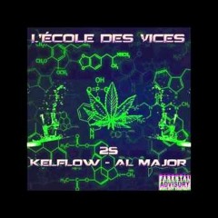 2S Ft Kelflow & Al Major - L'école Des Vices (Audio) Wuff Gang