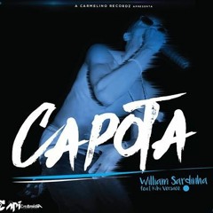 CAPOTA - WILLIAM SARDINHA FEAT KIKI VERSACE (PROD BY CARMELINO RECORDS)