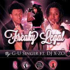 G-U Singer - Freaky Legal Ft. DJ XZO