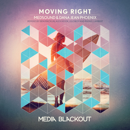 Medsound & Dana Jean Phoenix - Moving Right (Alex Hook Remix) | Media Blackout MBO079