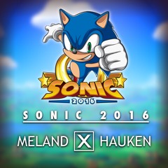 Sonic 2016 - Meland x Hauken