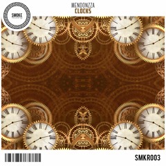 MendonZZa - Clocks [Smoke Premium]