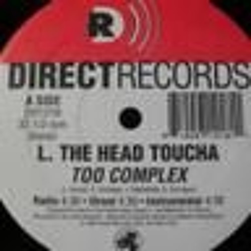 L The Head Toucha - Too Complex (1997)