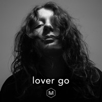 MRGD - Lover Go (prod. SAKIMA)
