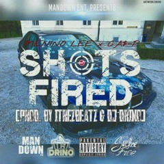 MENINO LEE x CAS-P - SHOTS FIRED (PROD. BY ITREZBEATZ & DJ DRINO
