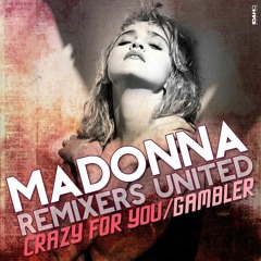 Stream Madonna Remixers United Listen To Crazy For You Gambler Cd Single Playlist Online For Free On Soundcloud