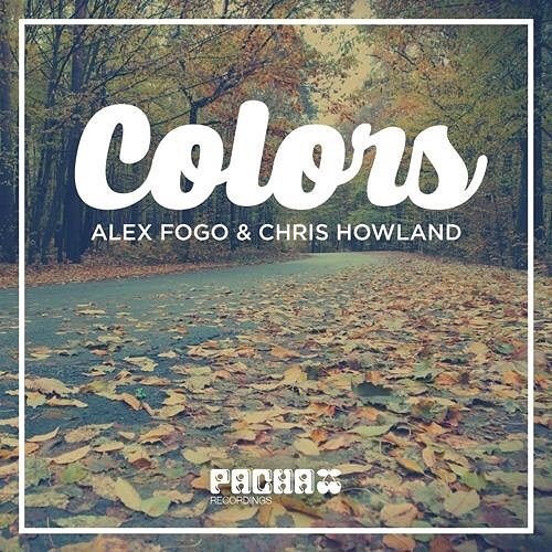 Alex Fogo & Chris Howland - Colors