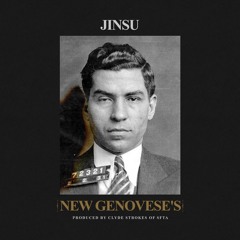 Jinsu - New Genovese's (Produced By Clyde Strokes of SFTA)
