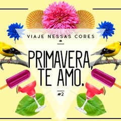 SPOT PRIMAVERA, TE AMO 3RTVI-A 2016 | LAÍS E RAQUEL