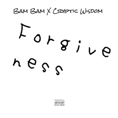 Bummy Bam Bam - Forgiveness