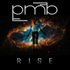 PMB - RISE (Original Mix)