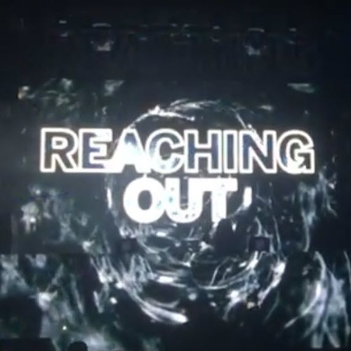 ReachingOut (UnreleasedBassnectar)