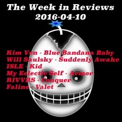 The Week In Reviews (2016-04-10)