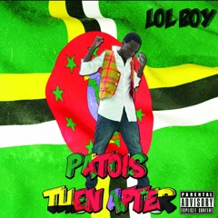 Lolboy - No Nigga (Patois then After Mixtape)