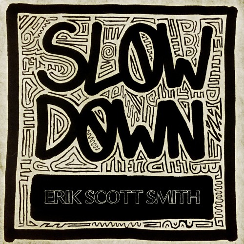 SLOW DOWN - *home mastering*