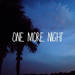 One More Night (Prod. Josh Ashley)