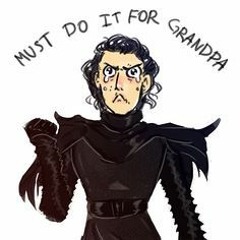 Star Wars Rambling at 1 am aka kylo ren is not a bitch