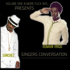 SINGERS CONVERSATION SANCHEZ / ROMAIN VIRGO EDITION