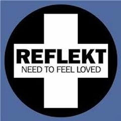 Reflekt- Need To Feel Loved  (Eddie Deep Extended Remix)