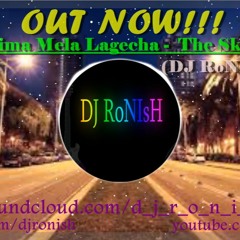 Dadaima Mela Lagecha (DJ RoNIsH)Remix - The Sky Band