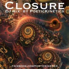 Closure | Techno mix by PoeticKinetics