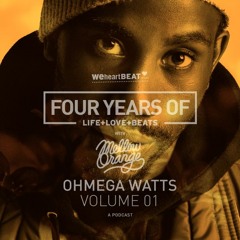 Ohmega Watts - Four Years Of Life + Love + Beats Volume 1