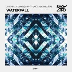 JuicyTrax & Switch Off feat. Amber Revival - Waterfall [OUT NOW]