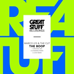 Marco Lys & The Cut - The Boop (D.Ramirez Remix)