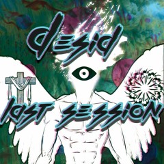Desid - Last Session (Preview)