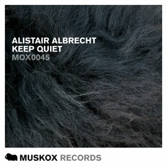 ALISTAIR ALBRECHT - KEEP QUIET (EDDIE GUN REMIX)