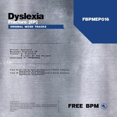Dyslexia - Fracture [Preview]