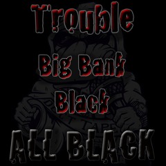All Black (Do What I Do)
