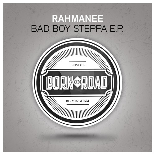 Rahmanee - Bad Boy Steppa - Clip