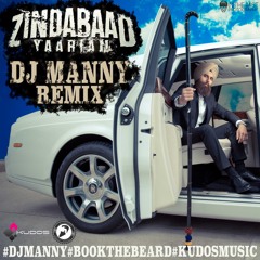 Zindabaad Yaarian (DJ Manny Remix)