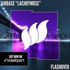 Airbase - Lachrymose [Teaser] OUT NOW
