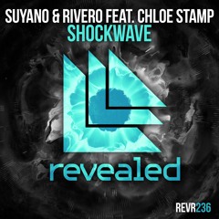 Suyano & RIVERO Feat. Chloe Stamp - Shockwave (Preview)