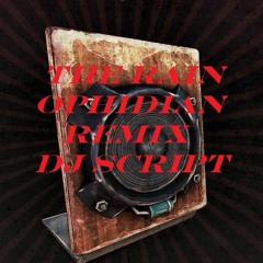The Rain Ophidian Remix Dj Script