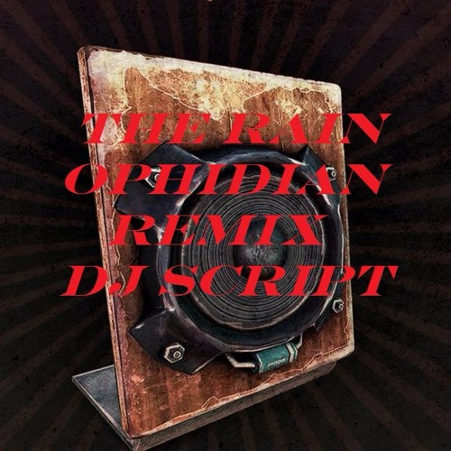 The Rain Ophidian Remix Dj Script