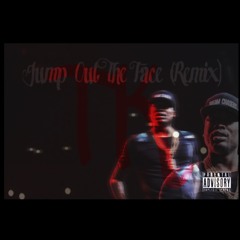 Jump Out The Face (Remix)