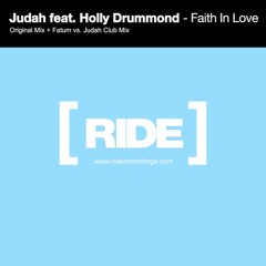 Judah Featuring Holly Drummond - Faith In Love (Original Mix)