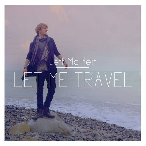 Jeff Mailfert - Before That Day