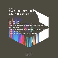 Premiere: Pablo Inzunza - Blinded (Per Hammar's Wednesday Dubb Remix) [New Violence]